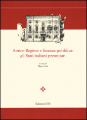 Antico regime e finanza pubblica: gli stati preunitari italiani