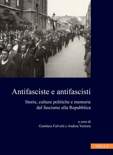 Antifasciste e antifascisti - NA - Andrea Ventura