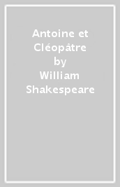 Antoine et Cléopâtre