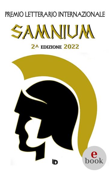 Antologia Premio SAMNIUM 2022, AA. VV. - AA.VV. Artisti Vari