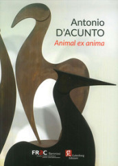 Antonio D Acunto. Animal ex anima