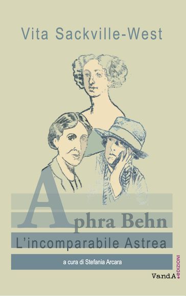 Aphra Behn - Vita Sackville-West