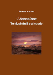 Apocalisse. Temi, simboli, allegorie