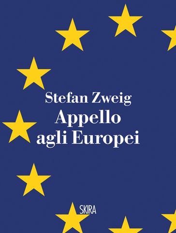 Appello agli europei - Stefan Zweig