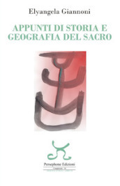 Appunti di storia e geografia del sacro