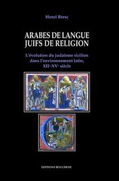 Arabes de langue, Juifs de religion