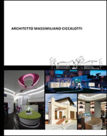 Architetto Massimiliano Ciccalotti - Massimiliano Ciccalotti