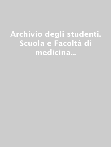 Archivio degli studenti. Scuola e Facoltà di medicina veterinaria (1860-1930)