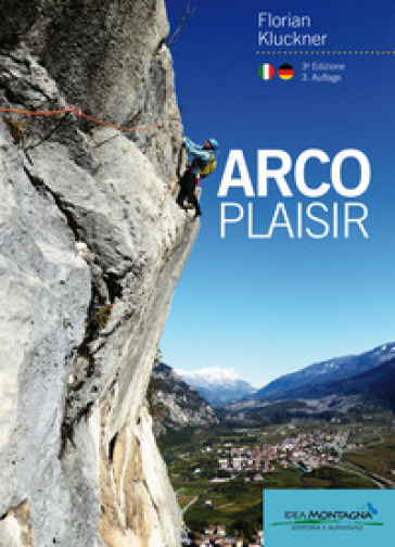 Arco plasir - Florian Kluckner