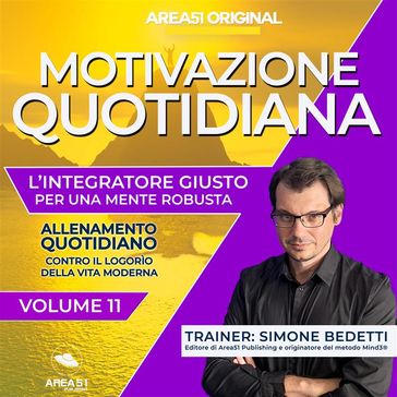 Area51 Original. Motivazione quotidiana VOLUME 11 - Simone Bedetti