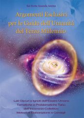 Argomenti Esclusivi Per Le Guide Dell umanità Del Terzo Millennio