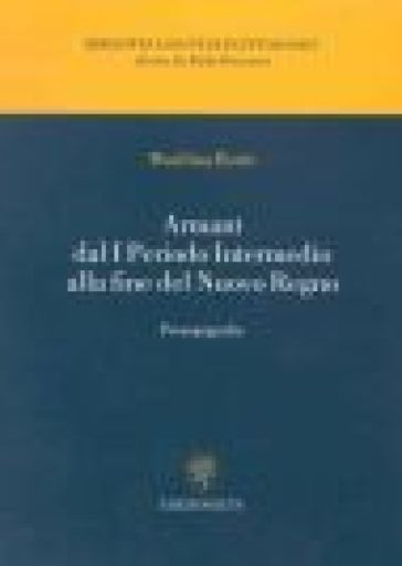 Armant. Dal I periodo intermedio alla fine del nuovo regno. Prosopografia - Maria Carmela Betrò