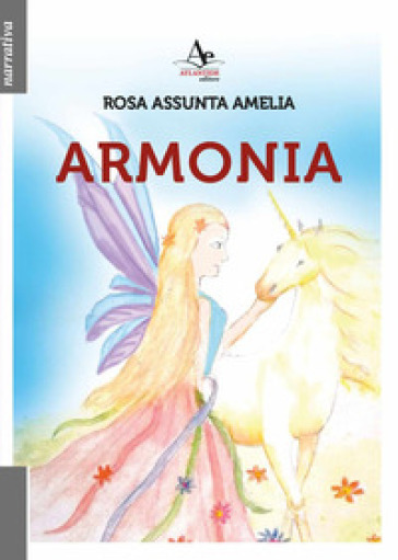 Armonia - Rosa Assunta Amelia