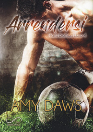 Arrendersi. Harris brothers. Vol. 4 - Amy Daws