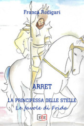 Arret, la principessa delle stelle