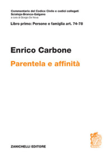 Art. 74-78. Parentela e affinità - Enrico Carbone