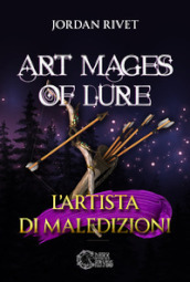 Art mages of lure. L artista di maledizioni