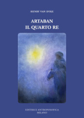 Artaban, il quarto re