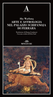 Arte e astrologia nel palazzo Schifanoja di Ferrara