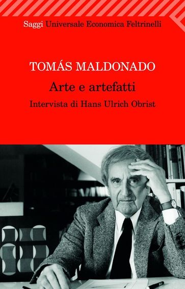 Arte e artefatti - Tomas Maldonado