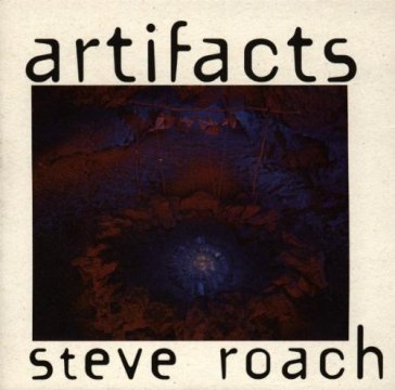 Artifacts - Steve Roach