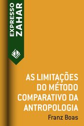 As limitações do método comparativo da antropologia