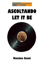 Ascoltando Let It Be