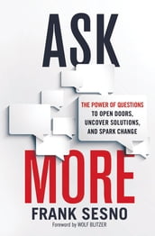 Ask More