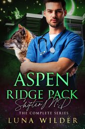 Aspen Ridge Pack: Shifter M.D.