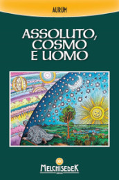 Assoluto, cosmo e uomo