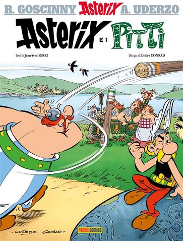 Asterix e i Pitti - Albert Uderzo - Didier Conrad - Jean-Yves Ferri - René Goscinny