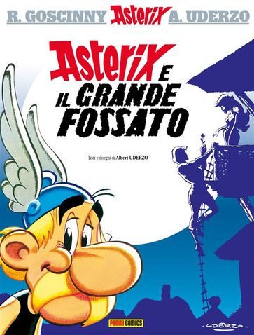 Asterix e il grande fossato - René Goscinny - Albert Uderzo