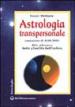 Astrologia transpersonale. Alla ricerca delle finalità dell anima