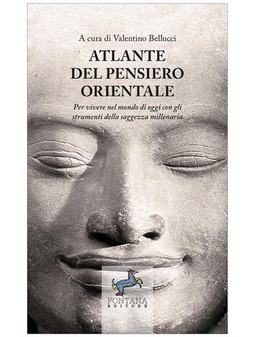 Atlante del pensiero Orientale - Valentino Bellucci