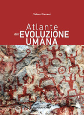 Atlante dell evoluzione umana