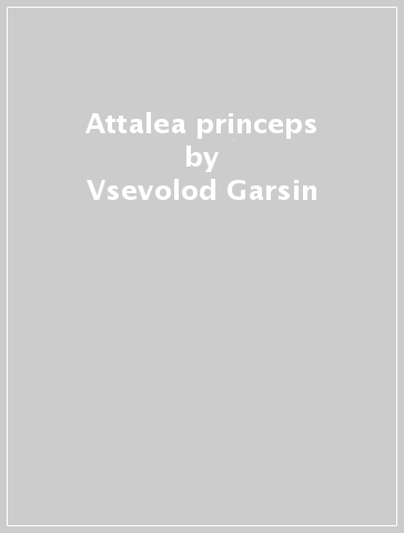 Attalea princeps - Vsevolod Garsin