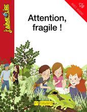 Attention, fragile !