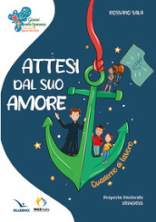 Attesi dal suo amore