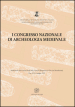 Atti del 1° Congresso nazionale di archeologia medievale (Pisa, 29-31 maggio 1997)