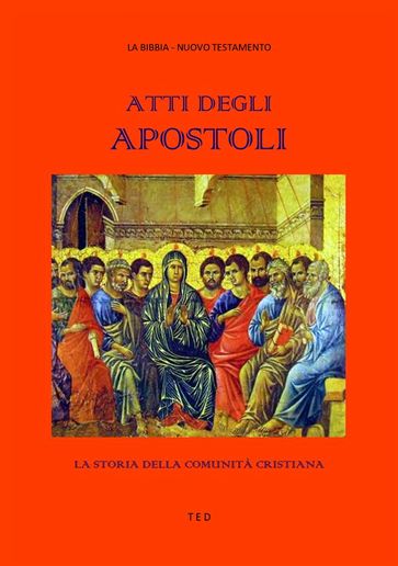 Atti degli Apostoli - San Luca