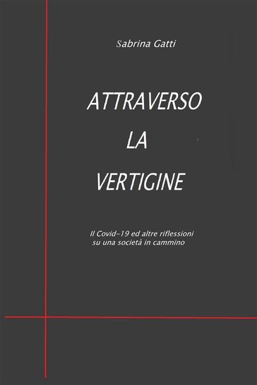 Attraverso la vertigine - Sabrina Gatti