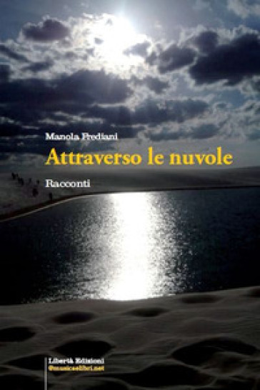 Attraverso le nuvole - Manola Frediani