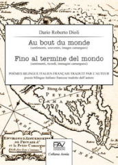 Au bout du monde-Fino al termine del mondo