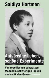 Aufsassige Leben, schone Experimente