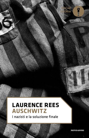 Auschwitz - Laurence Rees