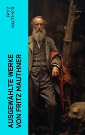 Ausgewahlte Werke von Fritz Mauthner