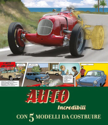 Auto incredibili. Con 5 modelli da costruire - Gaby Goldsack