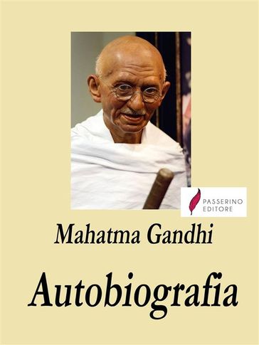 Autobiografia - Mahatma Gandhi