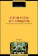 Autori, scene, autobiografie. Per un approccio narrativo ai media ed alla formazione