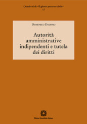 Autorità amministrative indipendenti e tutela dei diritti